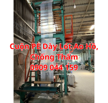 Cuộn PE Dày Lót Ao Hồ, Chống Thấm